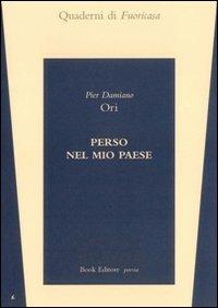 Perso nel mio paese - Pier Damiano Ori - copertina