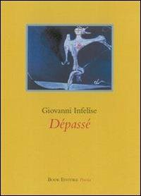 Dépassé - Giovanni Infelíse - copertina