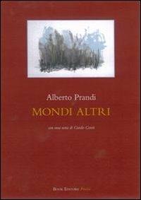 Mondi altri - Alberto Prandi - copertina