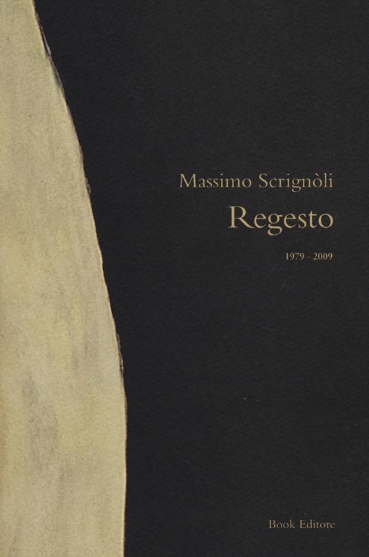 Regesto. (1979-2009) - Massimo Scrignòli - copertina