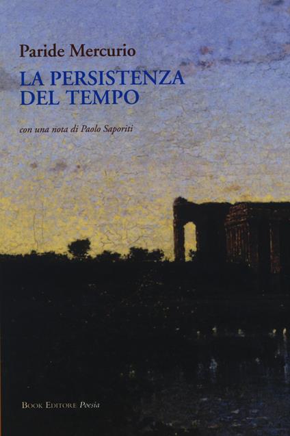 La persistenza del tempo - Paride Mercurio - copertina