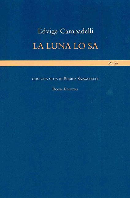 La luna lo sa - Edvige Campadelli - copertina