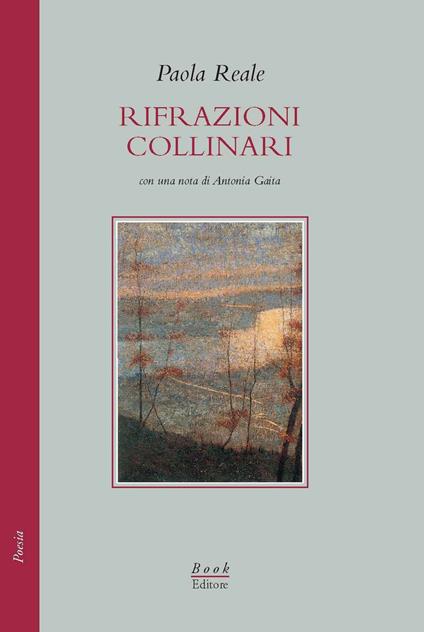 Rifrazioni collinari - Paola Reale - copertina