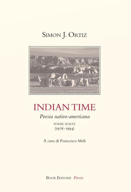 Indian Time. Poesia nativo-americana. Poesie scelte (1976-1994) - Simon J. Ortiz - copertina