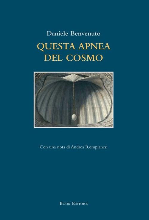 Questa apnea del cosmo - Daniele Benvenuto - copertina