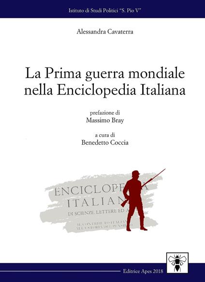 La prima guerra mondiale nell'Enciclopedia Italiana - Alessandra Cavaterra - copertina