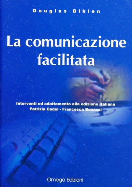 La comunicazione facilitata - Douglas Biklen - copertina