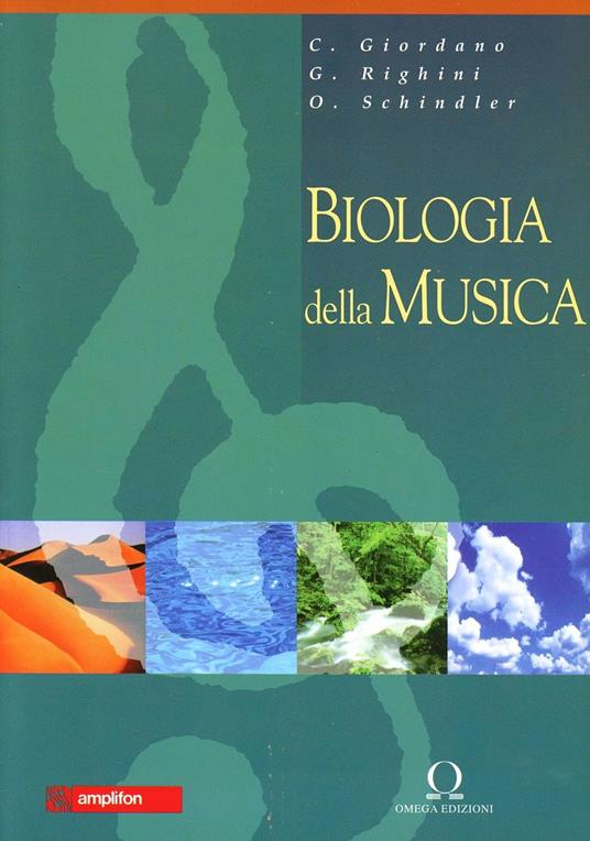 Biologia della musica - C. Giordano,G. Righini,Oskar Schindler - copertina