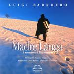 Madre langa. Ediz. illustrata