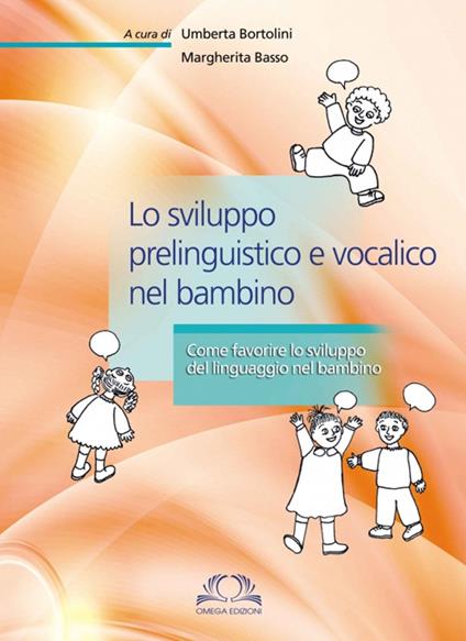 Lo sviluppo prelinguistico e vocalico nel bambino - copertina