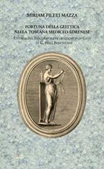 Fortuna della glittica nella Toscana Mediceo-Lorenese e storia del Discorso sopra le gemme intagliate