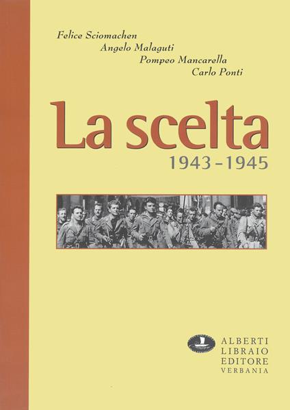 La scelta 1943-45 - copertina