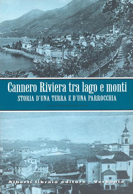 Cannero Riviera. Tra lago e monti. Storia di una terra e d'una parrocchia - copertina