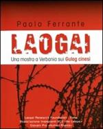 Laogai. Una mostra a Verbania sui gulag cinesi