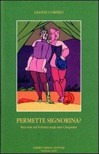 Permette signorina? Racconti sul Verbano negli anni Cinquanta - Gianni Corneo - copertina