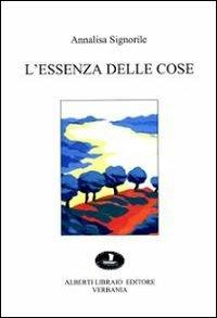 L' essenza delle cose - Annalisa Signorile - copertina