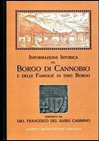 Informazione istorica del borgo di Cannobio delle famiglie di esso borgo (rist. anast.) - Francesco C. Del Sasso - copertina