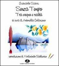 Giancarlo Scarsi. Senza tempo. Tra sogno e realtà - copertina