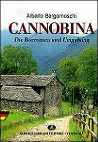 Cannobina. Die Borromea und Umgebung - Alberto Bergamaschi - copertina