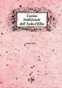 Cucina tradizionale dell'isola d'Elba - Claudio Mollo - copertina