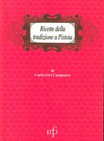 Ricette della tradizione a Pistoia