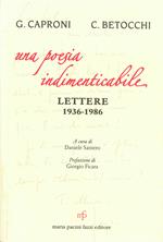 Una poesia indimenticabile. Lettere 1936-1986