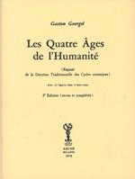 Les quatre âges de l'humanité. Exposé de la doctrine traditionelle des cycles cosmiques