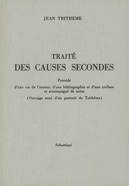 Traité des causes secondes (rist. anast. 1897) - Jean Trithème - copertina