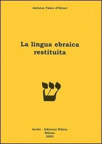 La lingua ebraica restituita - Antoine Fabre d'Olivet - copertina