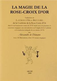 La magie de la rose-croix d'or - Alexandre de Danann - copertina