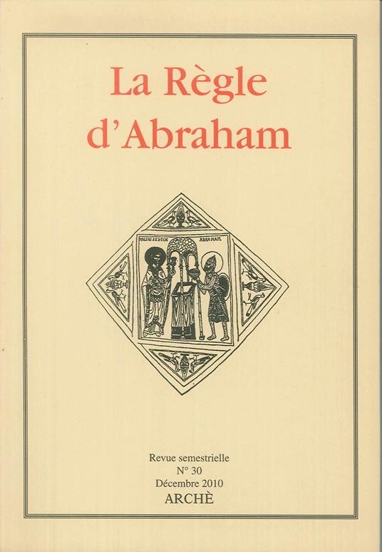 La Règle d'Abraham. Vol. 30: Décembre 2010. - Marsha K. Schuchard - copertina