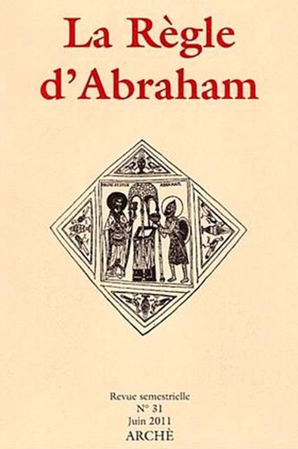 La Règle d'Abraham. Vol. 31 - Marie-Dominique Richard,Stefano Salzani,André Kervella - copertina