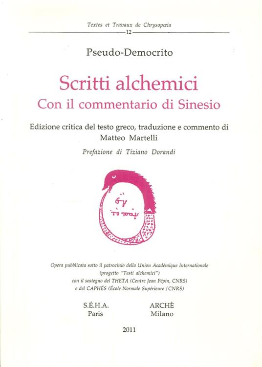 Scritti alchemici. Con il Commentario di Sinesio - Pseudo Democrito - copertina