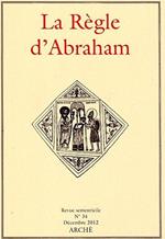 La Règle d'Abraham. Vol. 34