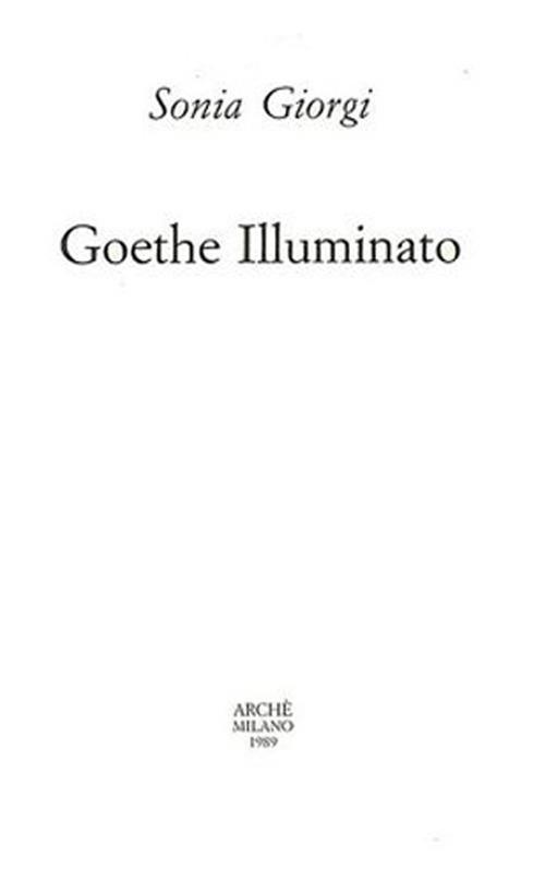 Goethe illuminato - Sonia Giorgi - copertina