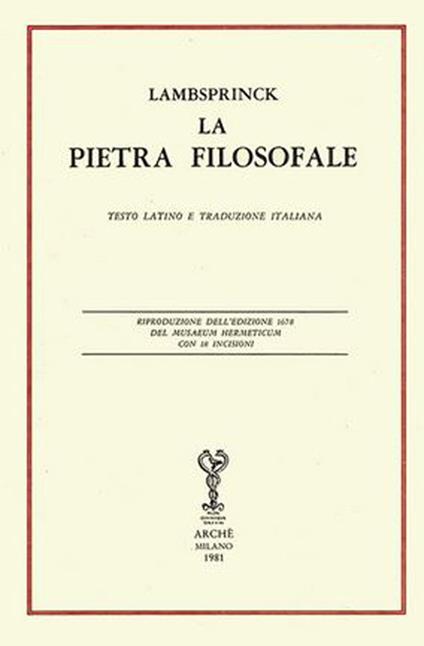 La pietra filosofale. Ediz. latina (rist. anast. 1678) e italiana - Lambsprinck - copertina