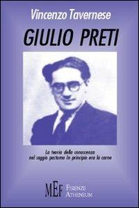 Giulio Preti. La teoria della conoscenza nel saggio postumo «In principio era la carne» - Vincenzo Tavernese - copertina