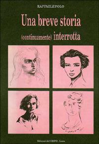 Una breve storia (continuamente) interrotta - Raffaele Polo - copertina