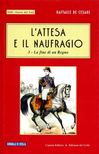 L'attesa e il naufragio - Raffaele De Cesare - copertina