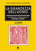 La grandezza dell'uomo (De anima)