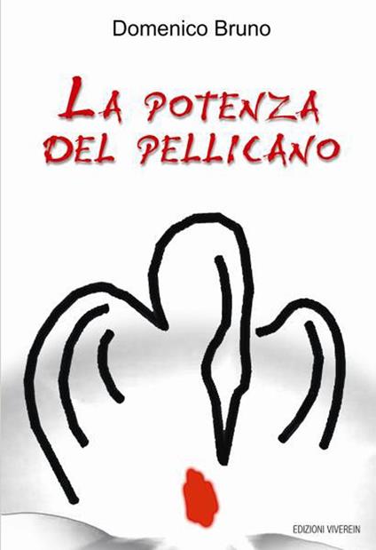 La potenza del pellicano - Domenico Bruno - copertina