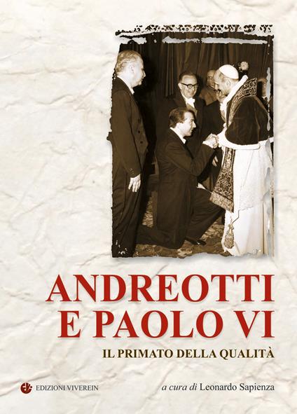 Andreotti e Paolo VI. Il primato della qualità - copertina
