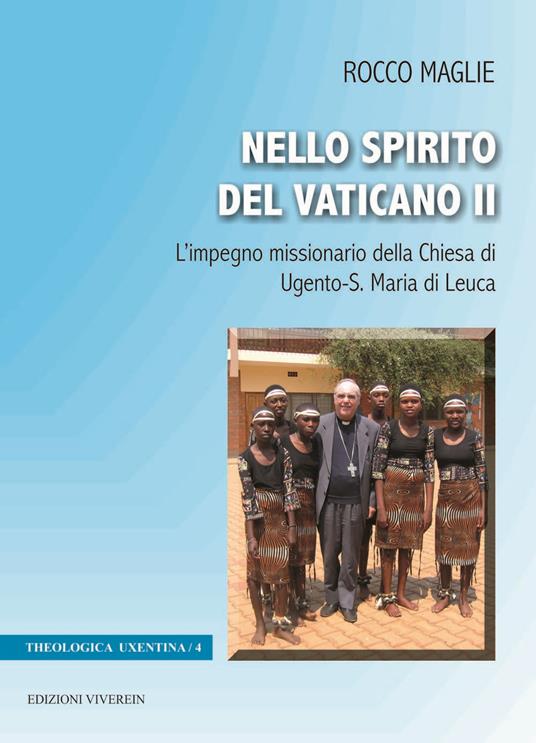 Nello Spirito del Vaticano II. L'impegno missionario della Chiesa di Ugento-S. Maria di Leuca - copertina