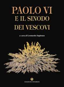 Paolo VI e il Sinodo dei Vescovi