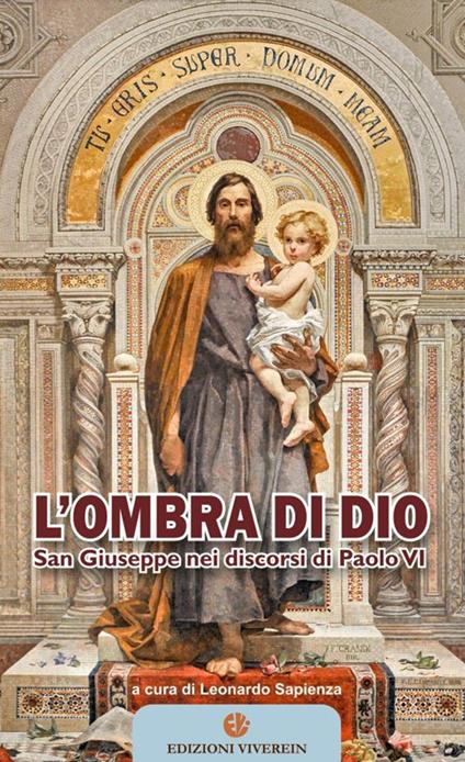 L'ombra di Dio. San Giuseppe nei discorsi di Paolo VI - copertina