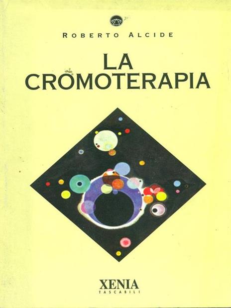 La cromoterapia - Roberto Alcide - copertina