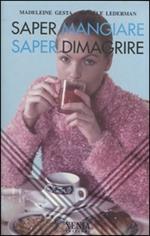 Saper mangiare saper dimagrire