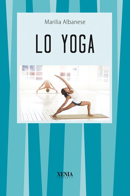Lo yoga - Marilia Albanese - copertina