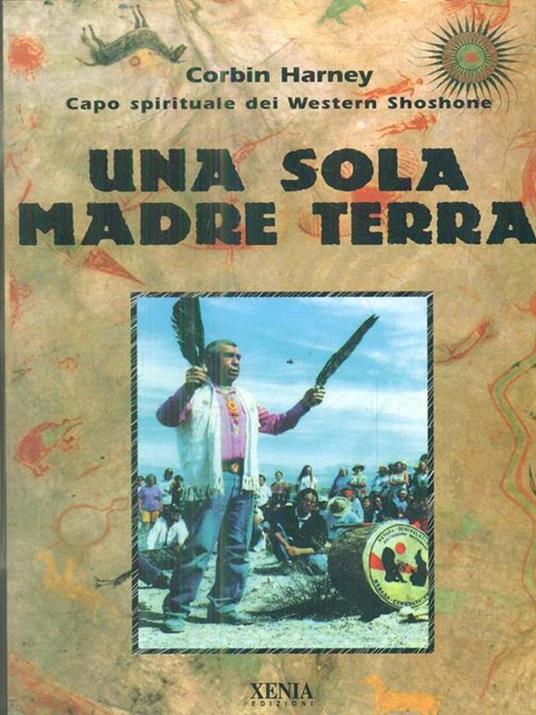 Una sola madre terra - Corbin Harney - 2