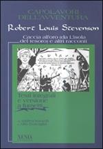 Caccia all'oro (da L'isola del tesoro) e altri racconti